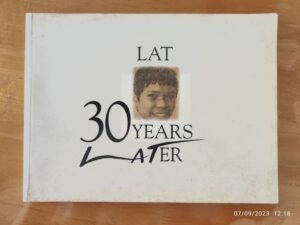LAT - 30 Years Later